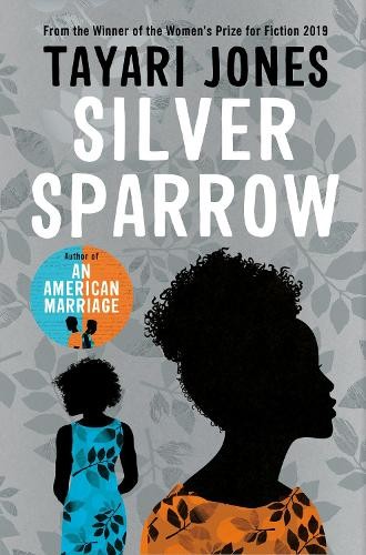 Tayari Jones Silver Sparrow (Paperback) (UK IMPORT)