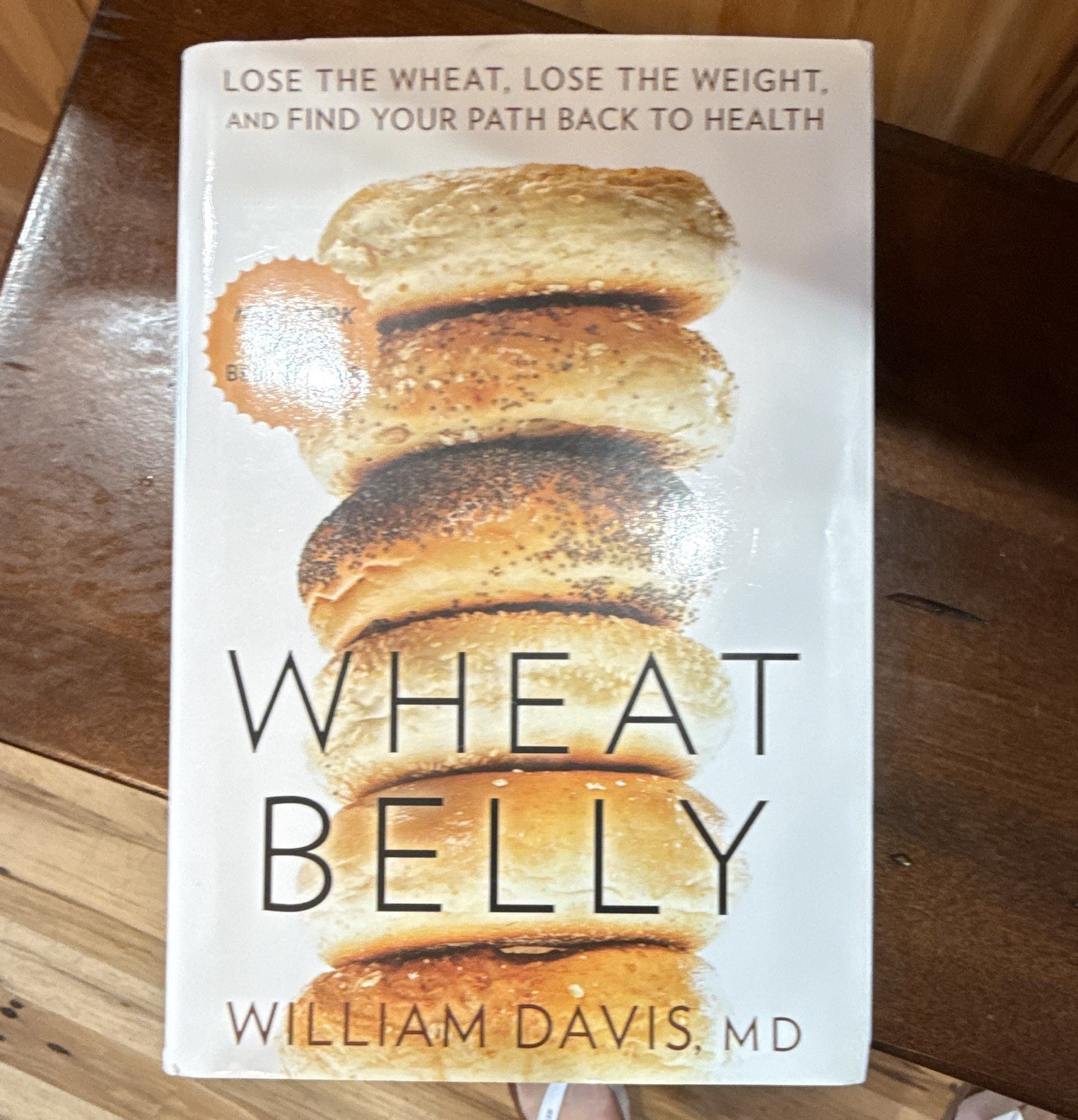 Wheat Belly Hardcover by William Davis, MD Health & Fitness Weight Loss