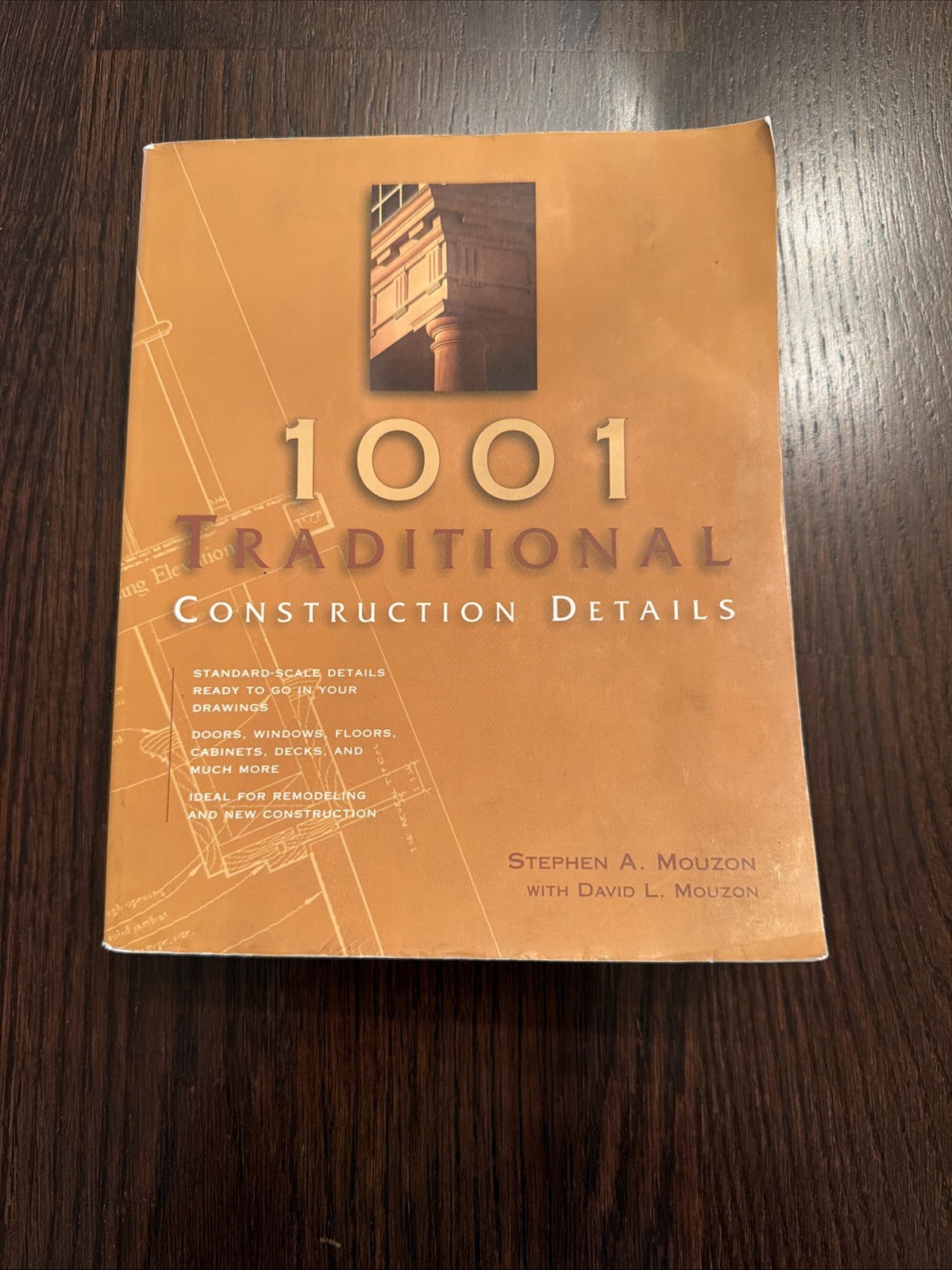 1001 Traditional Construction Details By Stephen Mouzon -Architectural Text