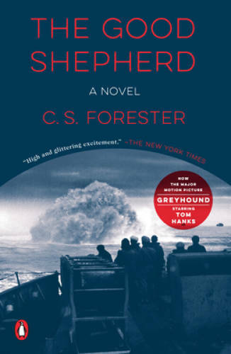 The Good Shepherd: A Novel – Paperback By Forester, C. S. – GOOD