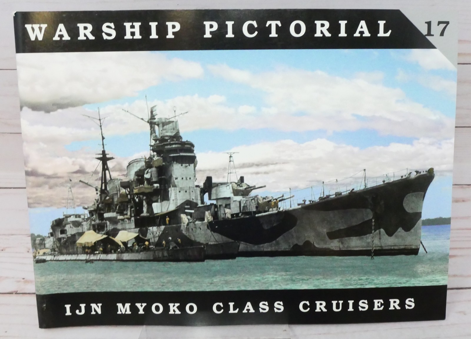 Warship Pictorial Photo Album Book 17, IJN Myoko Class Cruisers, Japanese Navy
