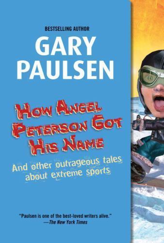 How Angel Peterson Got His Name – 0440229359, paperback, Gary Paulsen