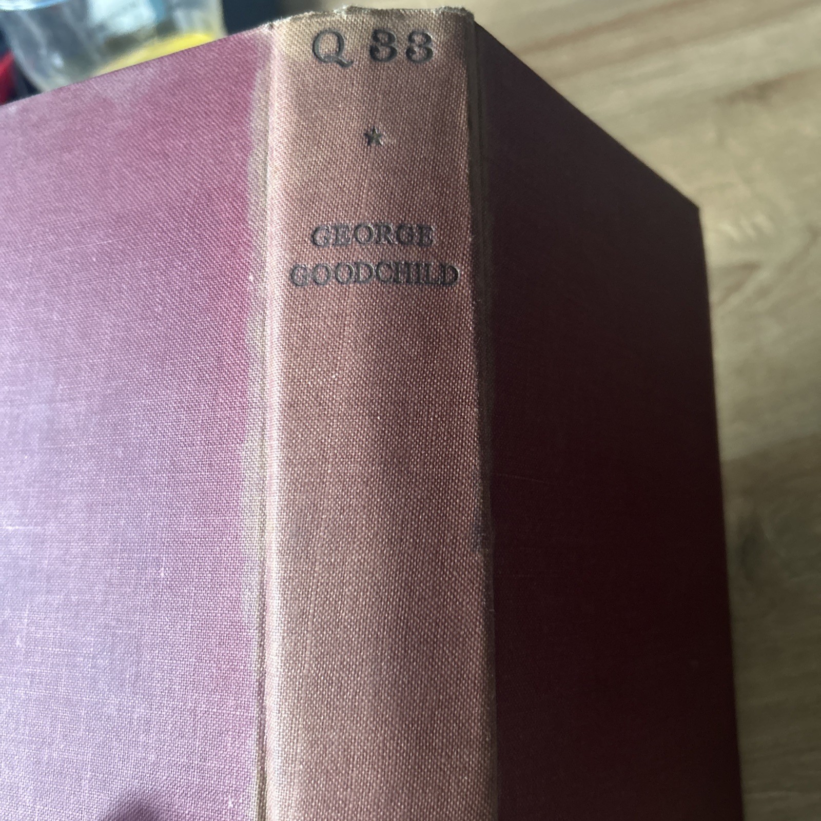 Q33 – George Goodchild – 1933 – 252 pages – Hardback – Odhams Press