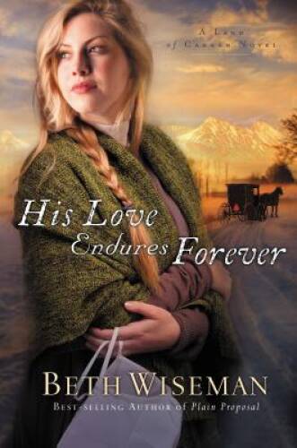 His Love Endures Forever (A Land of Canaan Novel) – Paperback – GOOD