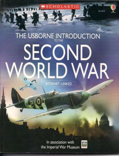 The Usborne Introduction to the Second World War [[Scholastic Paperback – GOOD