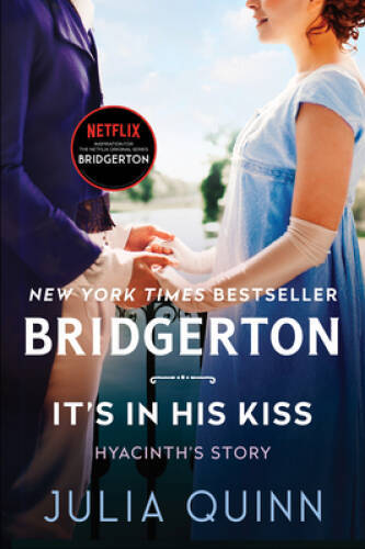It’s in His Kiss: Bridgerton (Bridgertons, 7) – Paperback – VERY GOOD