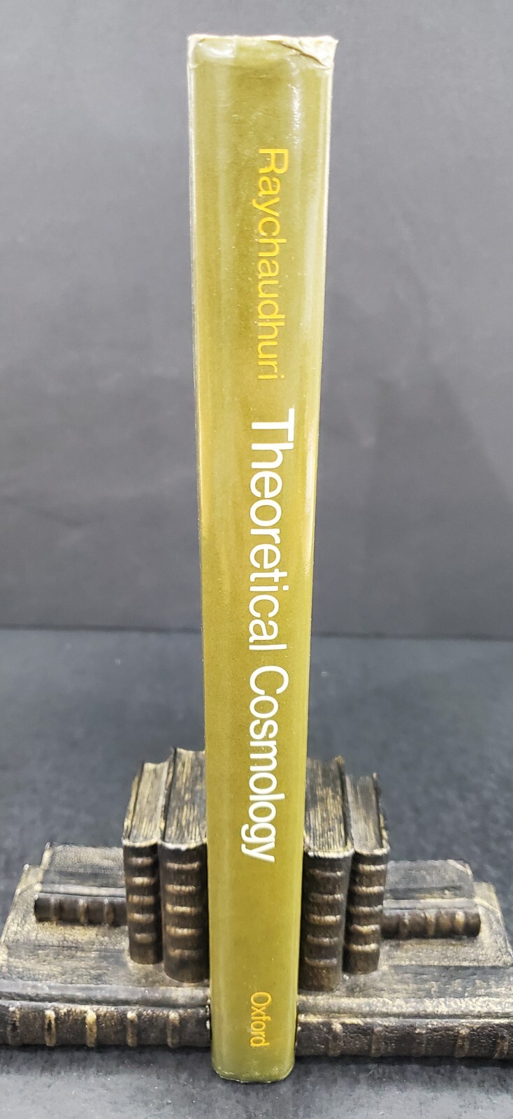Oxford Studies in Physics Theoretical Cosmology by A.K. Raychaudhuri 1st Edition