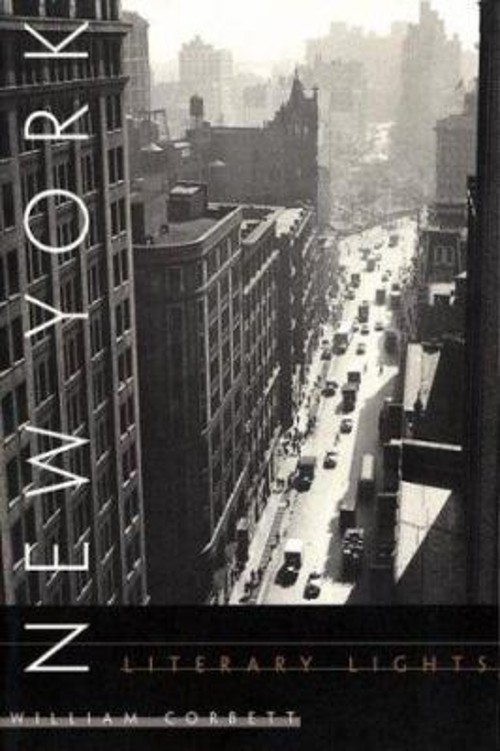 New York Literary Lights : William Corbett Paperback William Corb