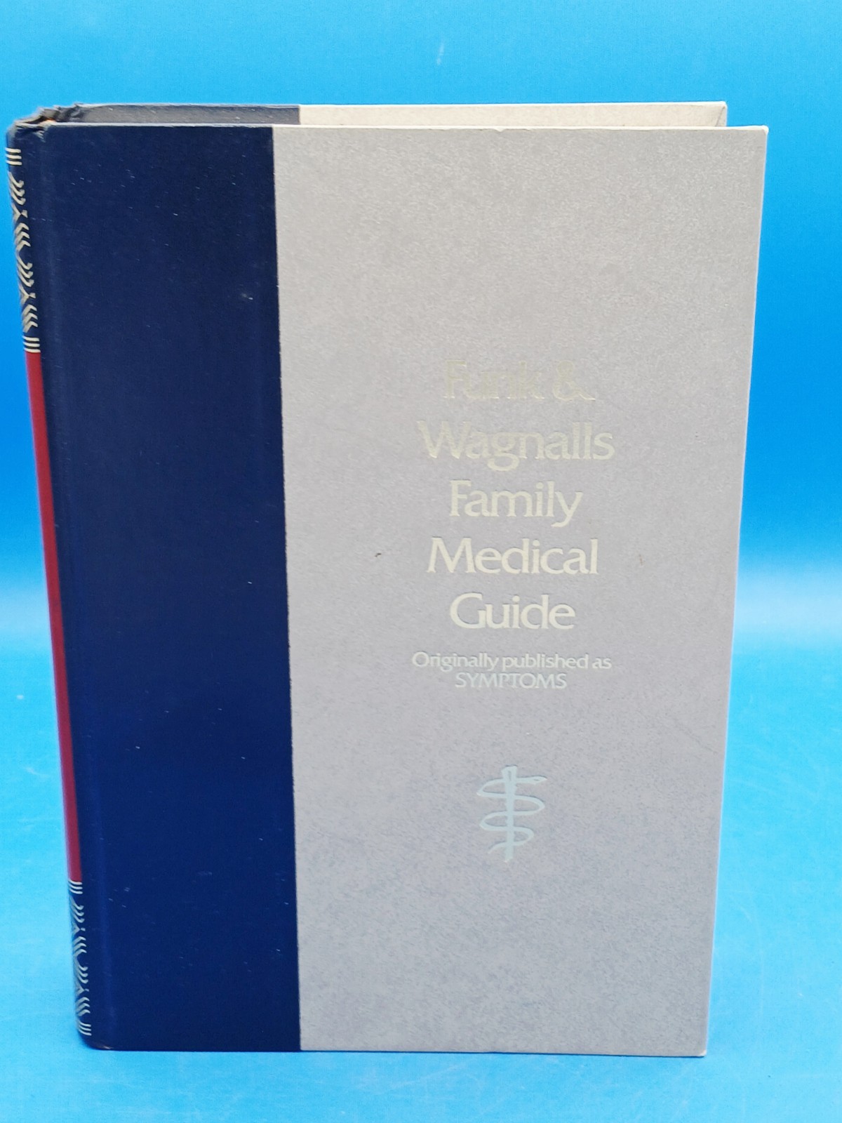 Family Medical Guide, Funk And Wagnalls.