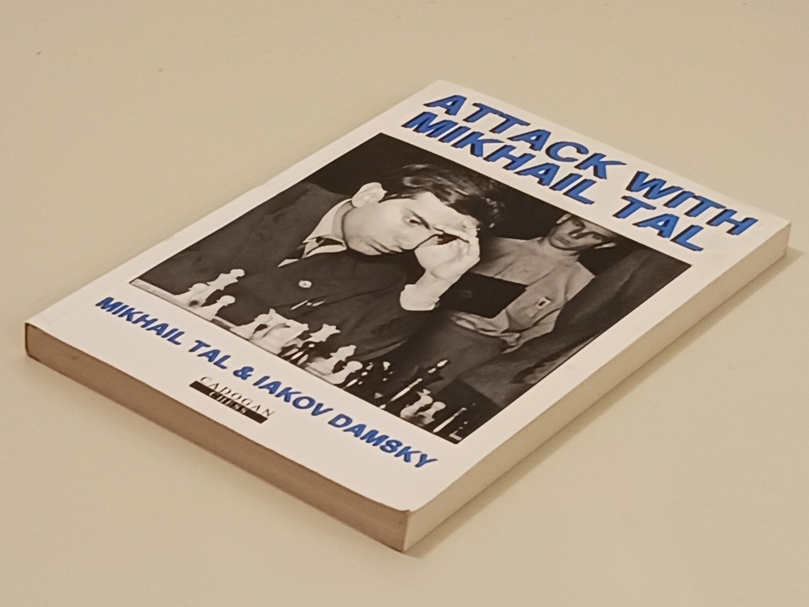 Attack with Mikhail Tal (Cadogan Chess Books) by Iakov Damsky Paperback Book The
