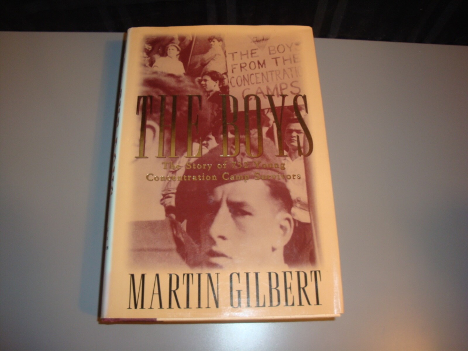 The Boys Story of 732 Young concentration Camp Survivors Hardcover Gilbert Hist