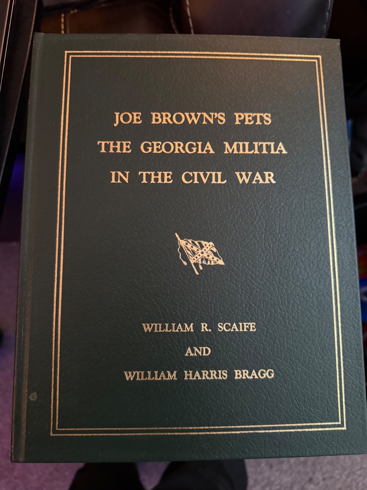 SIGNED Joe Brown’s Pets: Georgia Militia in the Civil War, William Scaife 1st ed