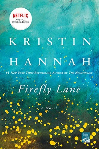Firefly Lane: A Novel Hannah, Kristin paperback Very Good
