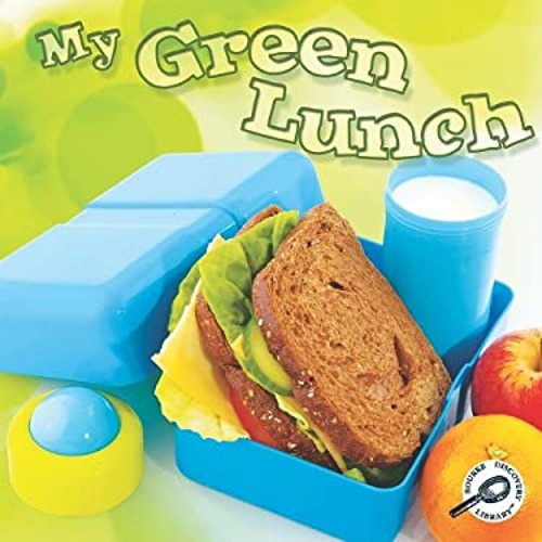 My Green Lunch Hardcover Colleen Hord