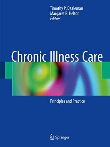 Chronic Illness Care: Principles and Practice (Hardcover) (2018)