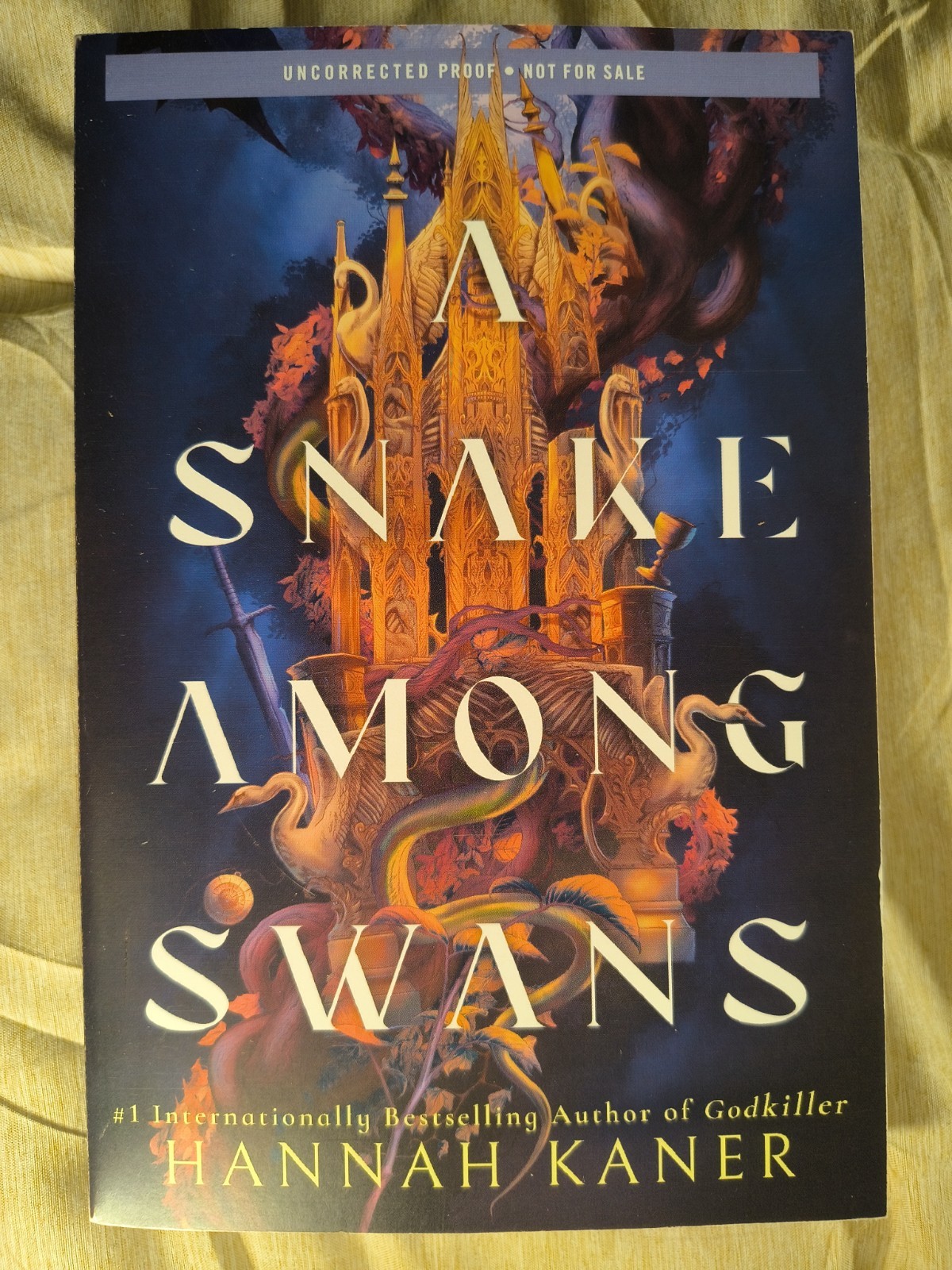A Snake Among Swans Hannah Kaner NEW Paperback ARC Epic Fantasy Magic Romantasy