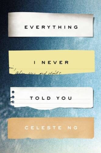 Everything I Never Told You: A Novel (Alex Awards (Awards)) – VERY GOOD