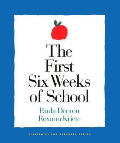 First Six Weeks of School,The – paperback, Paula Denton, 1892989042