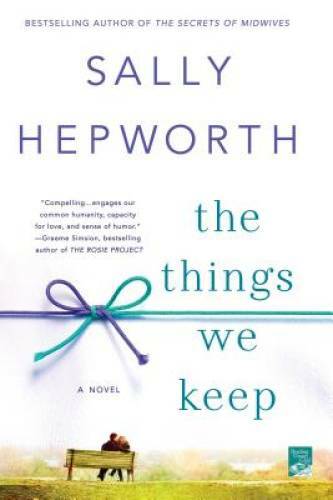 The Things We Keep: A Novel – Paperback By Hepworth, Sally – GOOD