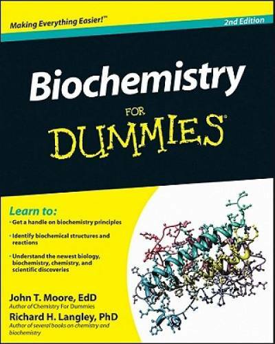 Biochemistry For Dummies – Paperback By Moore, John T. – GOOD