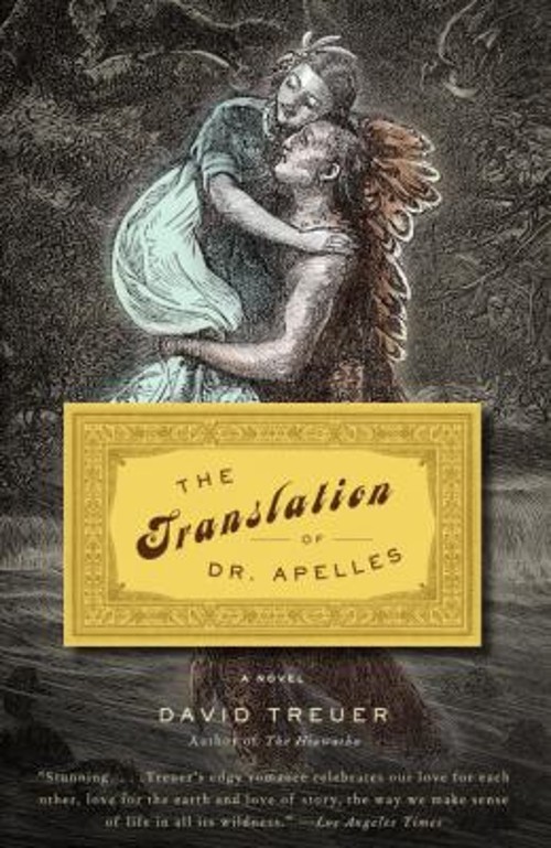 The Translation of Dr. Apelles Paperback David Treuer