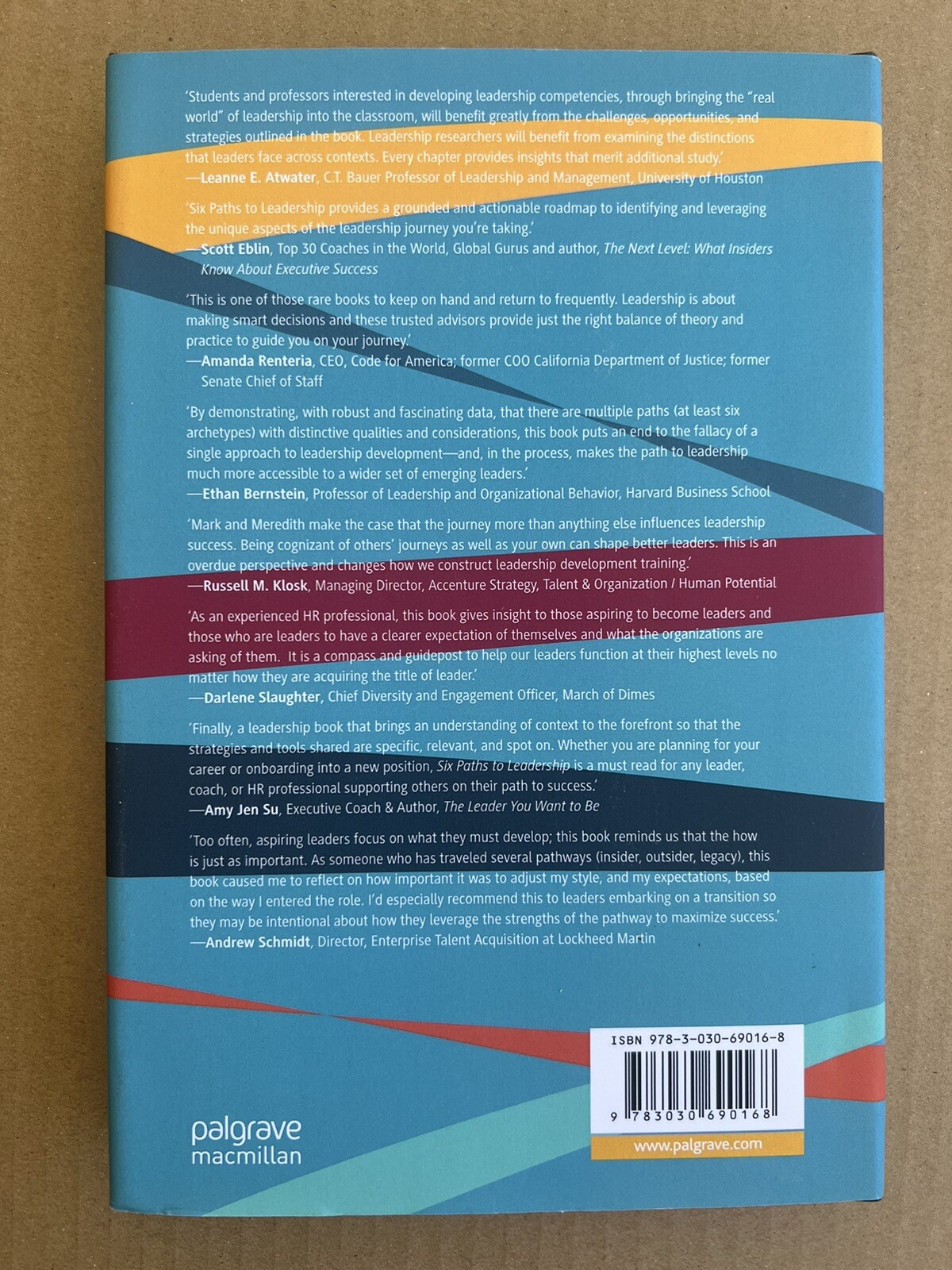 Six Paths to Leadership: Lessons from Successful Executives, Politicians,: New