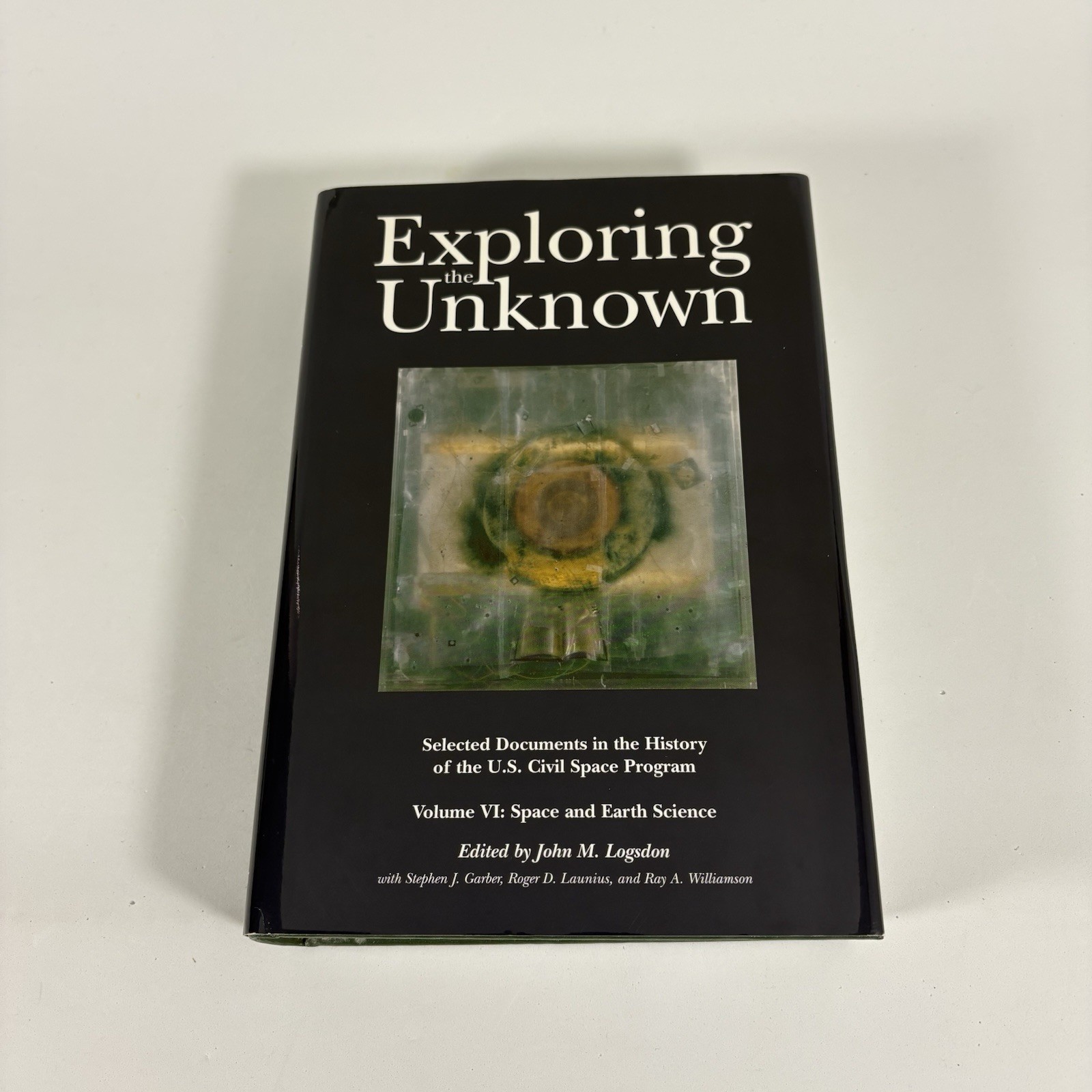 Exploring the Unknown: Selected Documents NASA History Vol. VI Hardcover, 2004