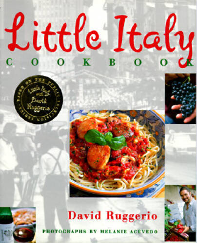 Little Italy Cookbook – Hardcover By Ruggerio, David – GOOD