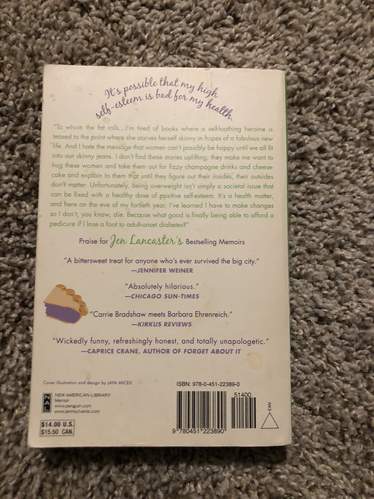 Such a Pretty Fat: One Narcissist’s Que- 9780451223890, Jen Lancaster, paperback
