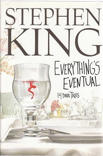 Everything’s Eventual : 14 Dark Tales