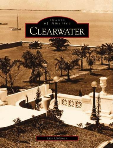 Clearwater, Florida, Images of America, Paperback