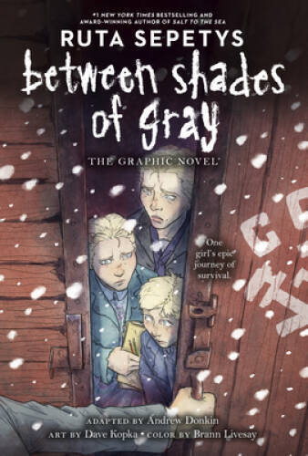 Between Shades of Gray: The Graphic Novel – Paperback By Sepetys, Ruta – GOOD