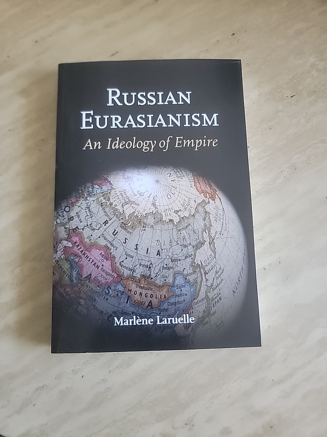 Russian Eurasianism: An Ideology of Empire