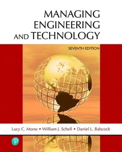 Managing Engineering and Technology by Daniel Babcock, Lucy Morse-9780134875651