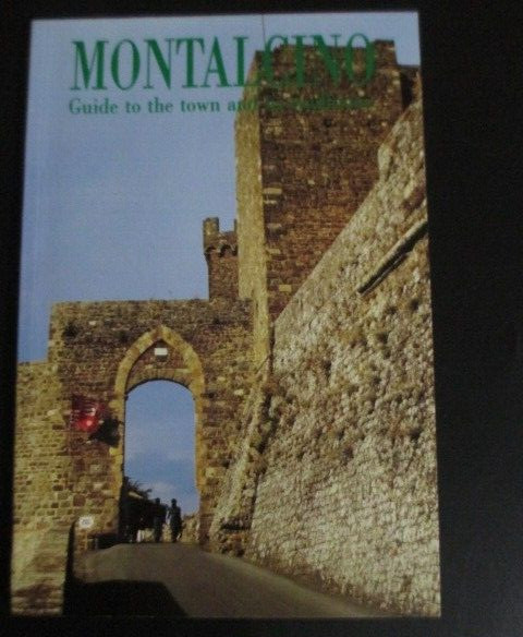 MONTALCINO GUIDE TO TOWN & TRADITIONS ITALY BELLUCCI Paperback Book 61 Pages