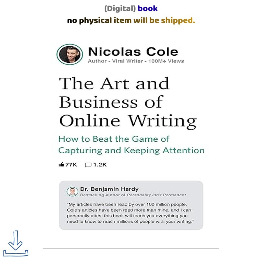 The Art and Business of Online Writing: How to , Nicolas Cole 2020