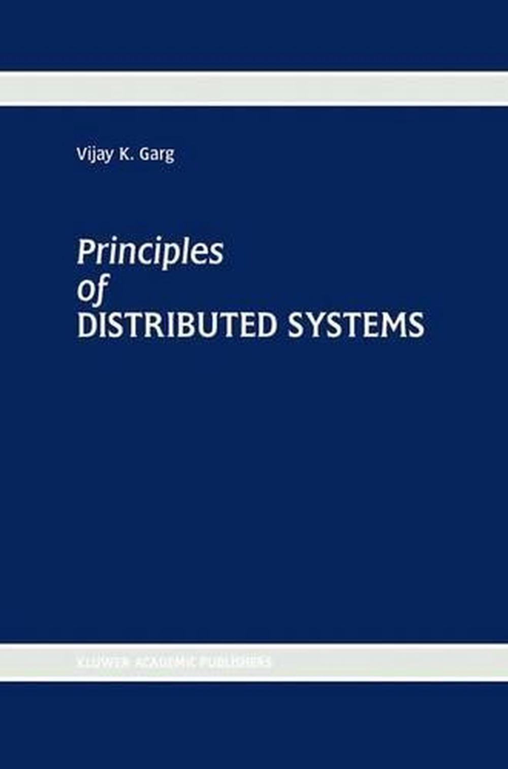 Principles of Distributed Systems by Vijay K. Garg (English) Hardcover Book