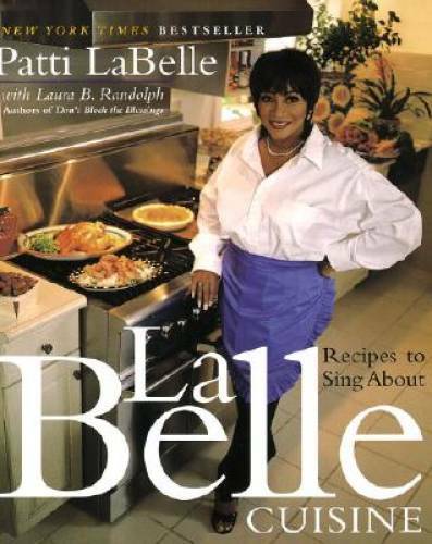 LaBelle Cuisine: Recipes to Sing About – Hardcover By Labelle, Patti – GOOD