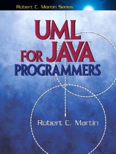 UML for JavaÂ¿ Programmers – Paperback By Martin, Robert C. – GOOD