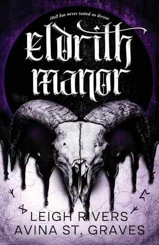 Eldrith Manor – Paperback, by Rivers Leigh; St. Graves Avina – Very Good