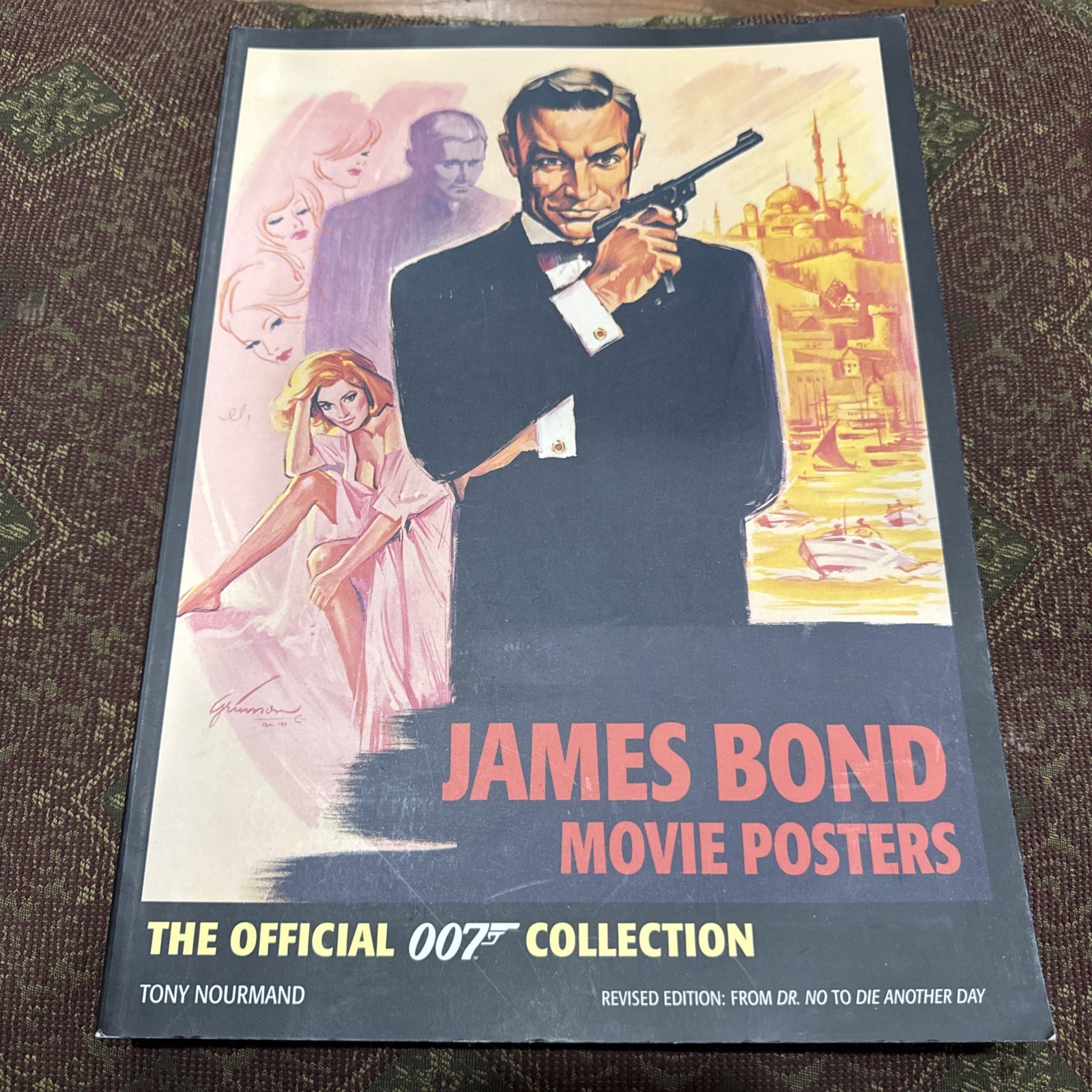 JAMES BOND MOVIE POSTERS: THE OFFICIAL 007 COLLECTION By Tony Nourmand
