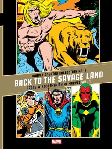 The Marvel Creator Collection No. 1: Back to the Savage Land Barry Windsor-Smith