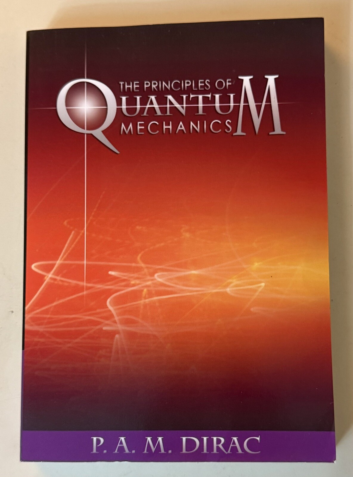 The Principles of Quantum Mechanics – Dirac
