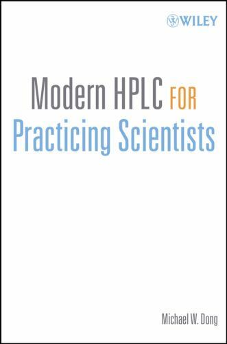 Modern HPLC for Practicing Scientists – paperback, 9780471727897, Michael W Dong