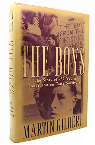 The Boys: The Untold Story of 732 – Hardcover, by Gilbert Martin – Very Good u