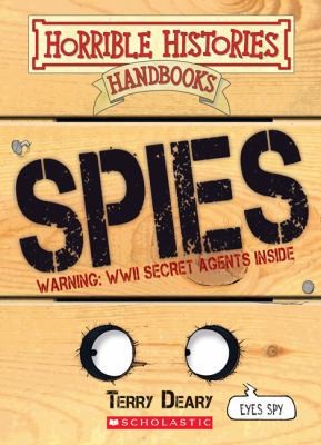 Horrible Histories Handbooks: Spies by Terry Deary