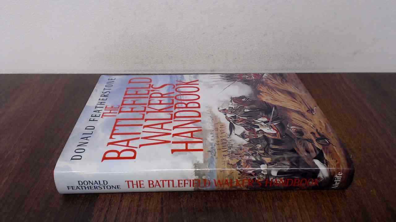 The Battlefield Walkers Handbook, Featherstone, Donald F., Airlif