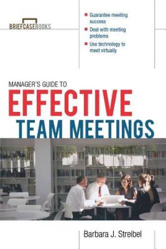 The Manager’s Guide to Effective Meetings – Paperback – GOOD