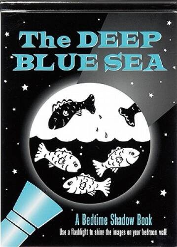 The Deep Blue Sea (A Bedtime Shadow Book) – Hardcover-spiral – GOOD