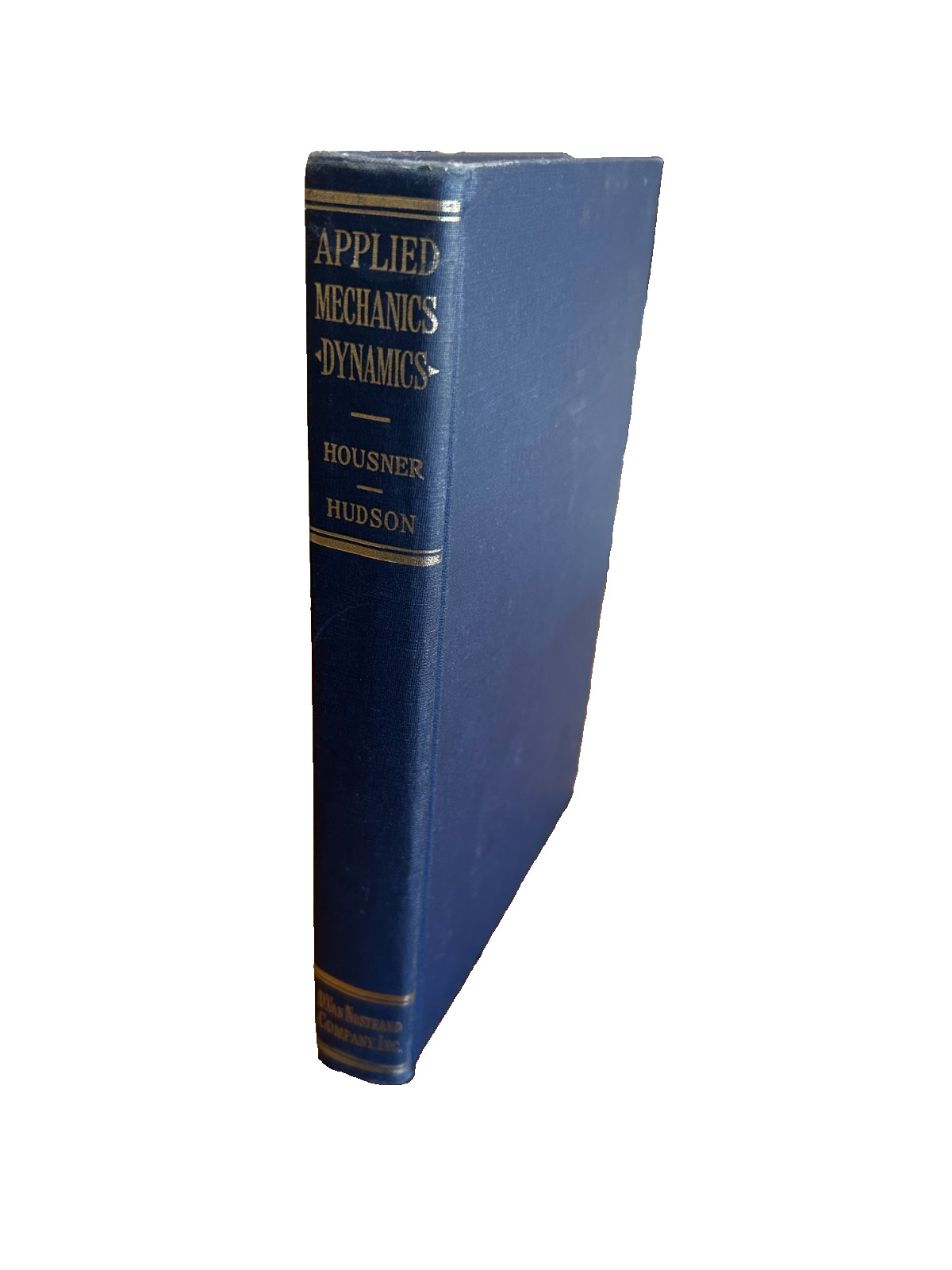 Applied Mechanics Dynamics by George Housner & Donald Hudson hardback